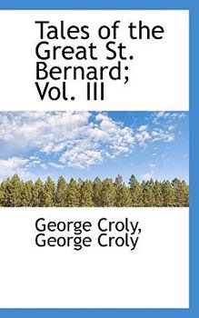 Paperback Tales of the Great St. Bernard; Vol. III Book