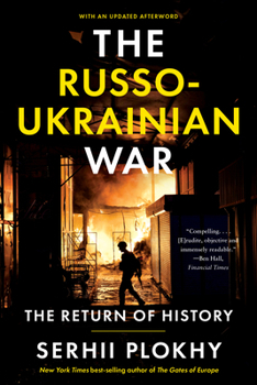 Paperback The Russo-Ukrainian War: The Return of History Book