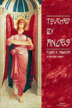 Paperback Touched by Angels: How Angles Influence Our Daily Lives Book