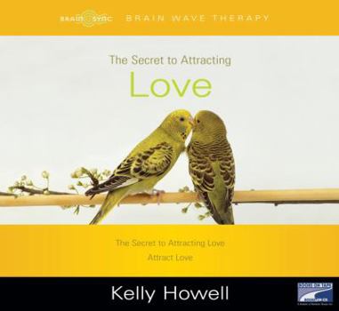 Audio CD The Secret to Attracting Love: The Secret to Attracting Love; Attract Love Book