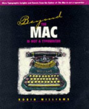 Paperback Beyond the Mac Is Not a Typewriter Book