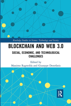 Paperback Blockchain and Web 3.0: Social, Economic, and Technological Challenges Book