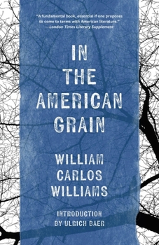 Paperback In the American Grain (Warbler Classics Annotated Edition) Book