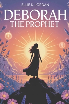 Deborah The Prophet