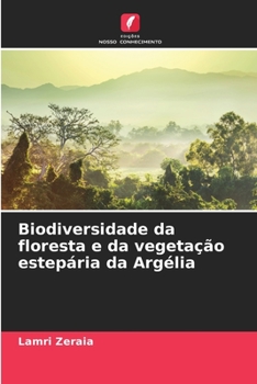 Paperback Biodiversidade da floresta e da vegetação estepária da Argélia [Portuguese] Book