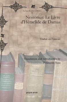 Nestorius: Le Livre d'Héraclide de Damas