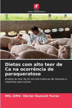 Paperback Dietas com alto teor de Ca na ocorrência de paraqueratose [Portuguese] Book