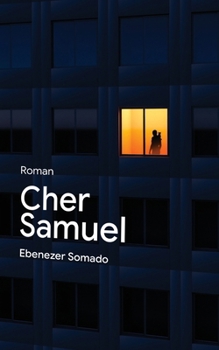 Cher Samuel (French Edition)