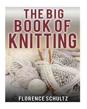 Paperback The Big Book of Knitting Book