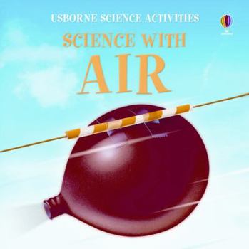 Science With Air - Book  of the Usborne Science Activities