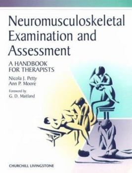 Paperback Neuromusculoskeletal Examination and Assessment: A Handbook for Therapists Book