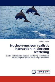 Paperback Nucleon-Nucleon Realistic Interaction in Electron Scattering Book