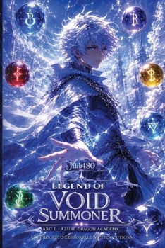 Legend of Void Summoner: Arco II - Azure Dragon Academy (Italian Edition)