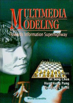 Hardcover Multimedia Modeling: Towards Information Superhighway Book
