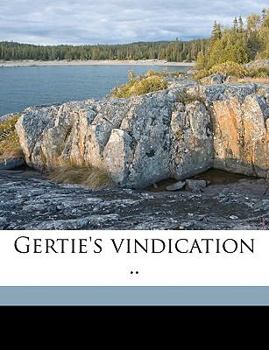 Paperback Gertie's Vindication .. Book