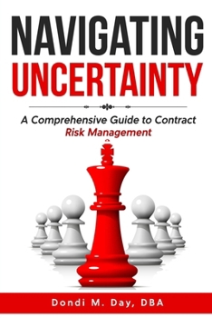 Navigating Uncertainty: A Comprehensive Guide to Contract Risk Management