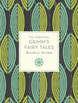 Paperback The Essential Grimm's Fairy Tales Book