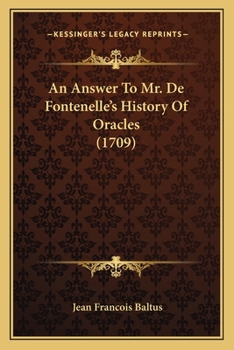 Paperback An Answer To Mr. De Fontenelle's History Of Oracles (1709) Book