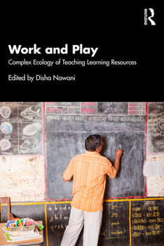 Paperback Work and Play: Complex Ecology of Teaching Learning Resources Book