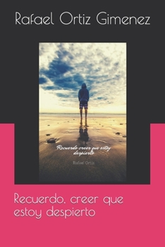 Paperback Recuerdo, creer que estoy despierto [Spanish] Book