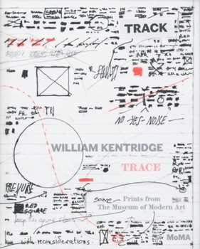 Hardcover William Kentridge: Trace. Prints from The Museum of Modern Art Book