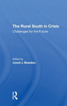 Paperback The Rural South in Crisis: Challenges for the Future Book