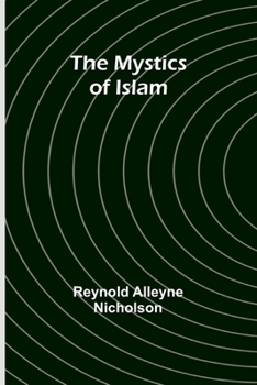 Paperback The Mystics of Islam Book