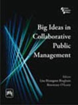 Paperback Big Ideas In Collaborative Public Management Book