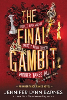 The Final Gambit - Book #3 of the Inheritance Games