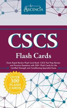 Paperback CSCS Exam Rapid Review Flash Card Book: CSCS Test Prep Review and Practice Questions with 300+ Flash Cards for the Certified Strength and Conditioning Book