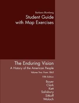 Paperback Study Guide, Volume 2 for Boyer/Clark/Kett/Salisbury/Sitkoff/Woloch's the Enduring Vision: A History of the American People, 5th Book