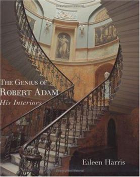 Hardcover The Genius of Robert Adam: His Interiors Book