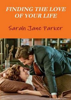 Paperback Finding the Love of your Life Book