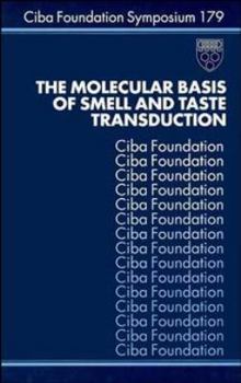 Hardcover The Molecular Basis of Smell and Taste Transduction - No. 179 Book