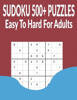 Paperback Sudoku 500+ Puzzles Easy to Hard for Adults: Different level puzzles with Answers Book