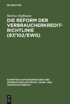 Hardcover Die Reform der Verbraucherkredit-Richtlinie (87/102/EWG) [German] Book