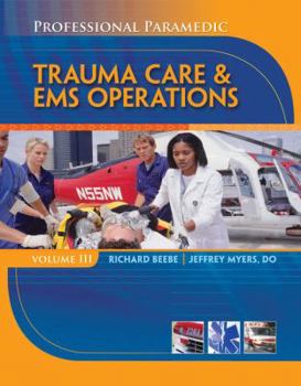 Paperback Professional Paramedic, Volume III: Trauma Care & EMS Operations Book