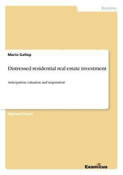 Distressed Residential Real Estate Investment