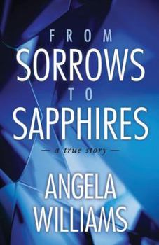 Paperback From Sorrows To Sapphires Book