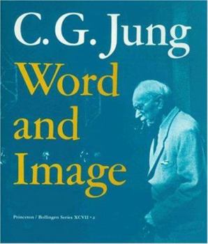 Hardcover C.G. Jung: Word and Image (Bollingen Series) Book