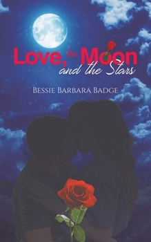 Paperback Love, the Moon and the Stars Book