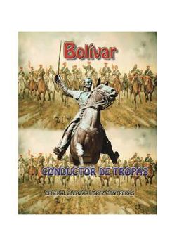 Paperback Bolivar Conductor de Tropas (Spanish Edition) [Spanish] Book