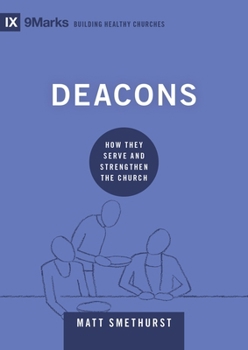 Diakoni (Deacons) (Polish): How They Serve and Strengthen the Church - Book  of the 9Marks: Building Healthy Churches