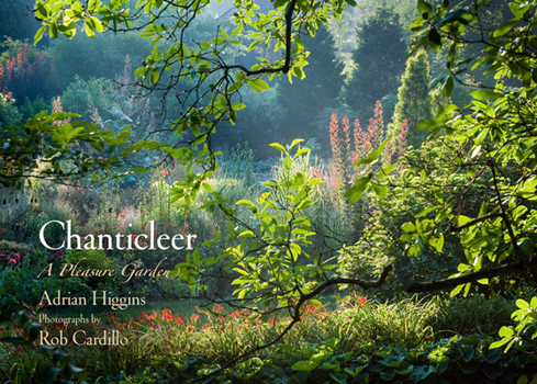 Hardcover Chanticleer: A Pleasure Garden Book