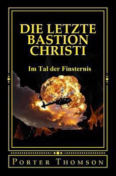 Paperback Die Letzte Bastion Christi [German] Book