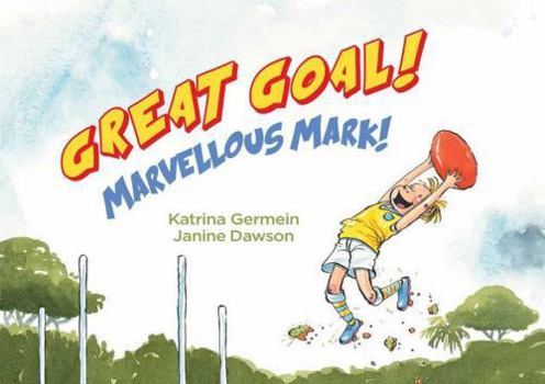 Hardcover Great Goal! Marvellous Mark! Book