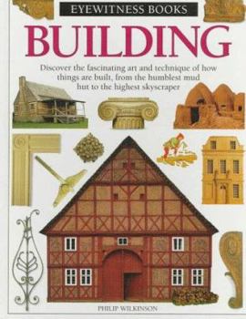 Building (Eyewitness Guides) - Book  of the DK Eyewitness Books