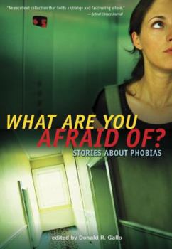 Paperback What Are You Afraid Of?: Stories about Phobias Book