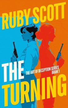 Paperback The Turning: A Steamy Lesbian Romance Thriller Book