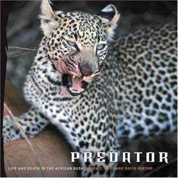 Hardcover Predator: Life and Death in the African Bush Book